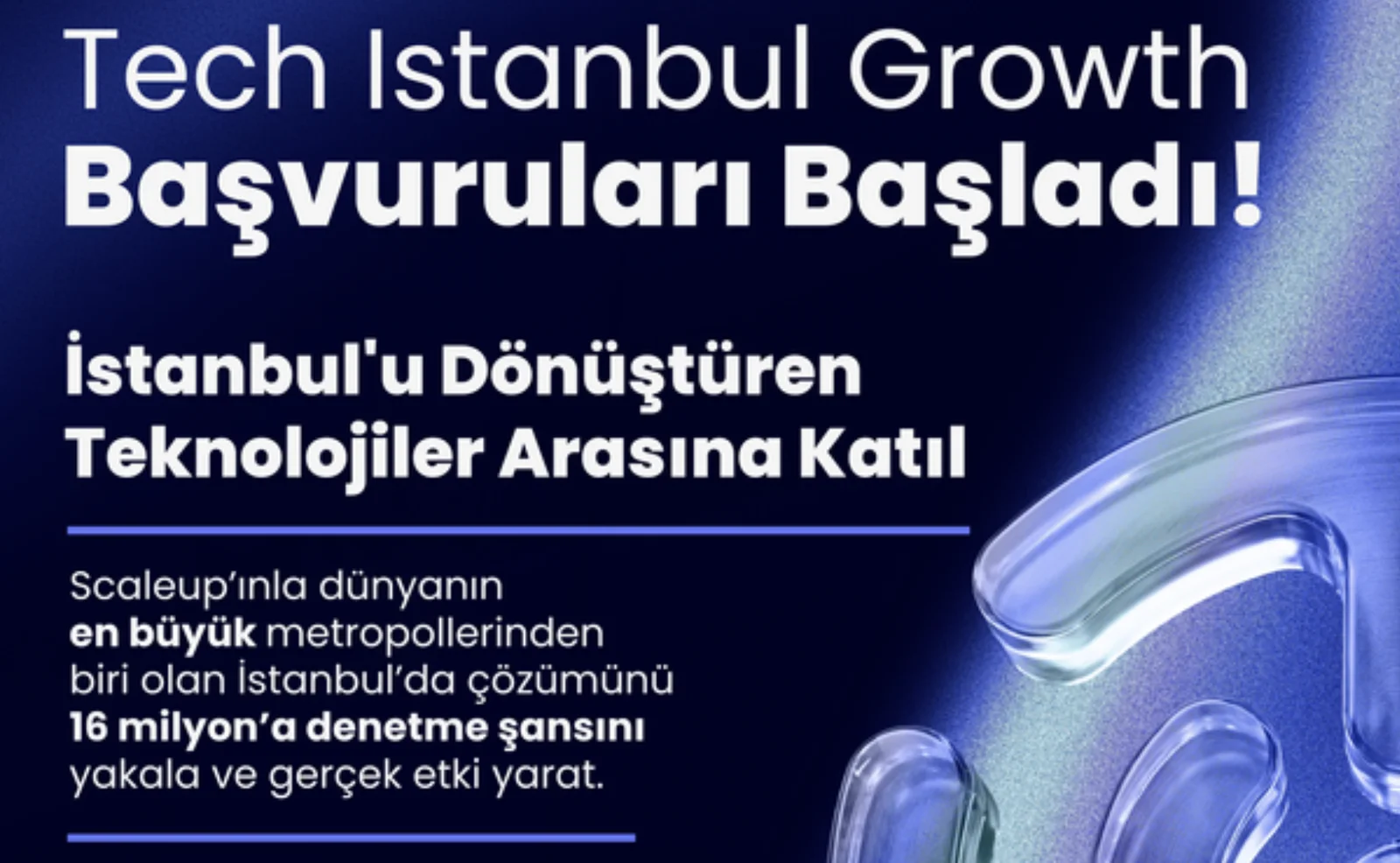 Tech Istanbul Growth için 2026 başvuruları açıldı