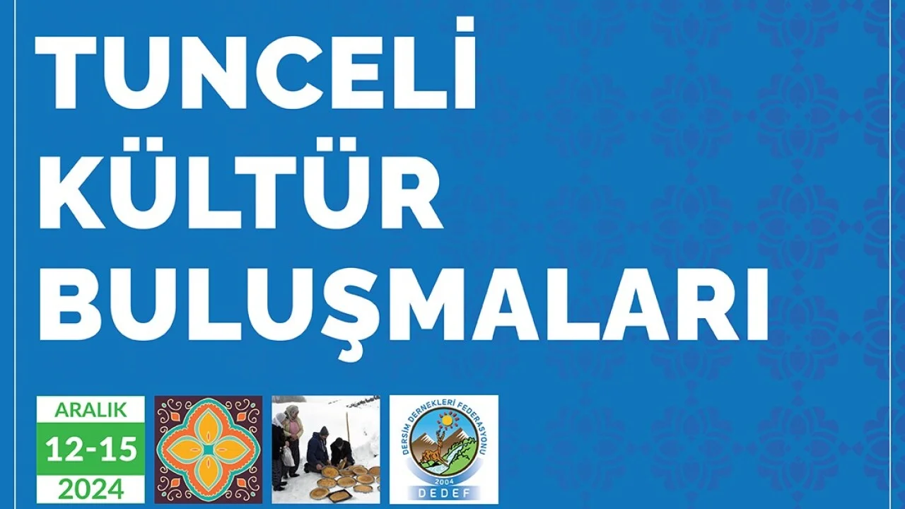 Tunceli kültürü Yenikapı'daki dört günlük programda tanıtılacak