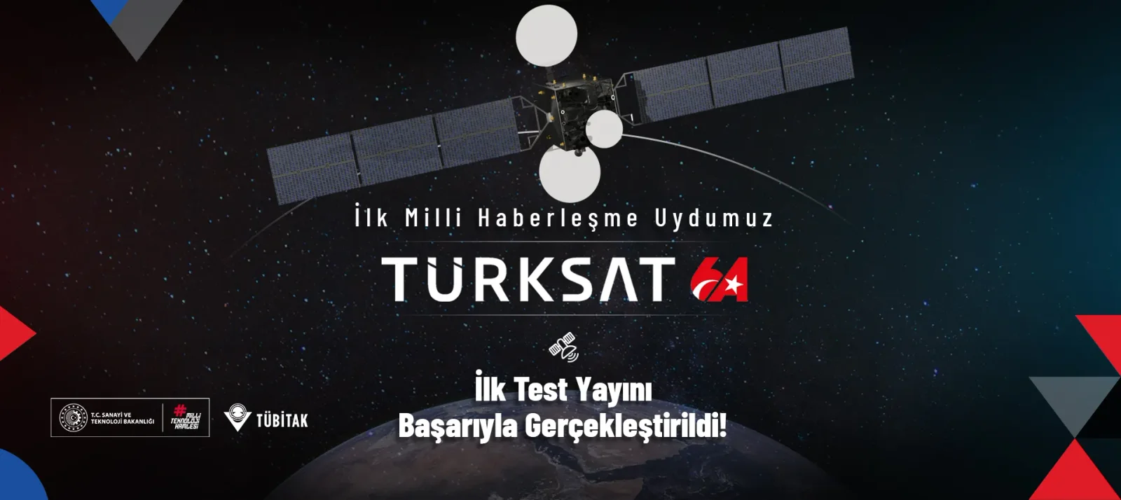 TÜRKSAT 6A’nın ilk test yayını tamamlandı