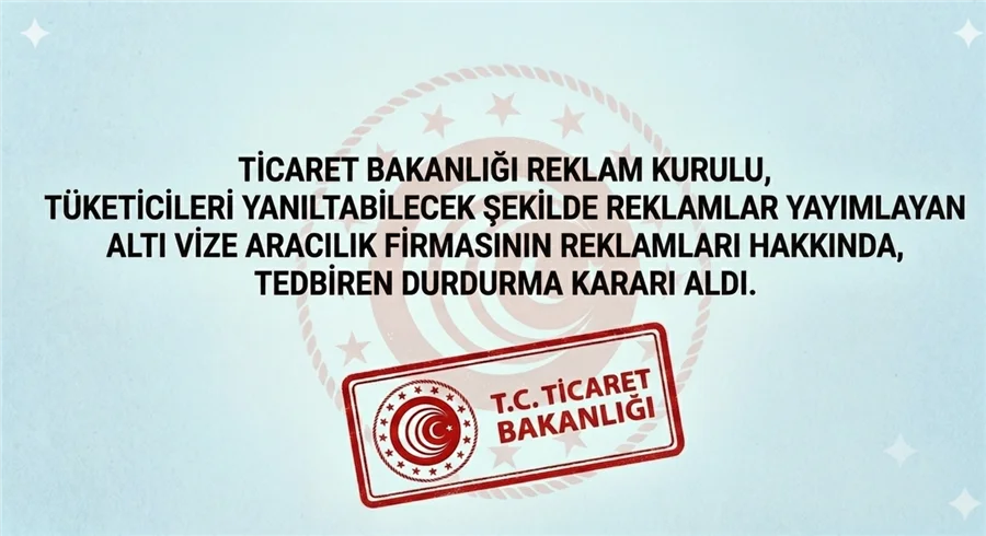 Altı vize aracılık şirketinin reklamlarına geçici durdurma