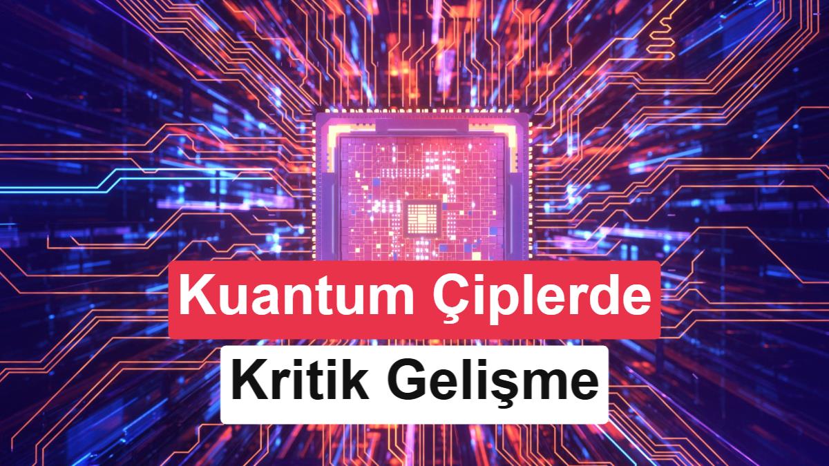 Google, Willow kuantum işlemcisinde hataları 40 kat azalttı